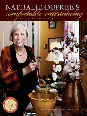 cover image of Nathalie Dupree's Comfortable Entertaining